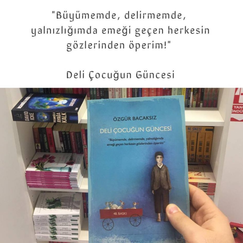 Deli Çocuğun Güncesi (Büyümek), Özgür Bacaksız