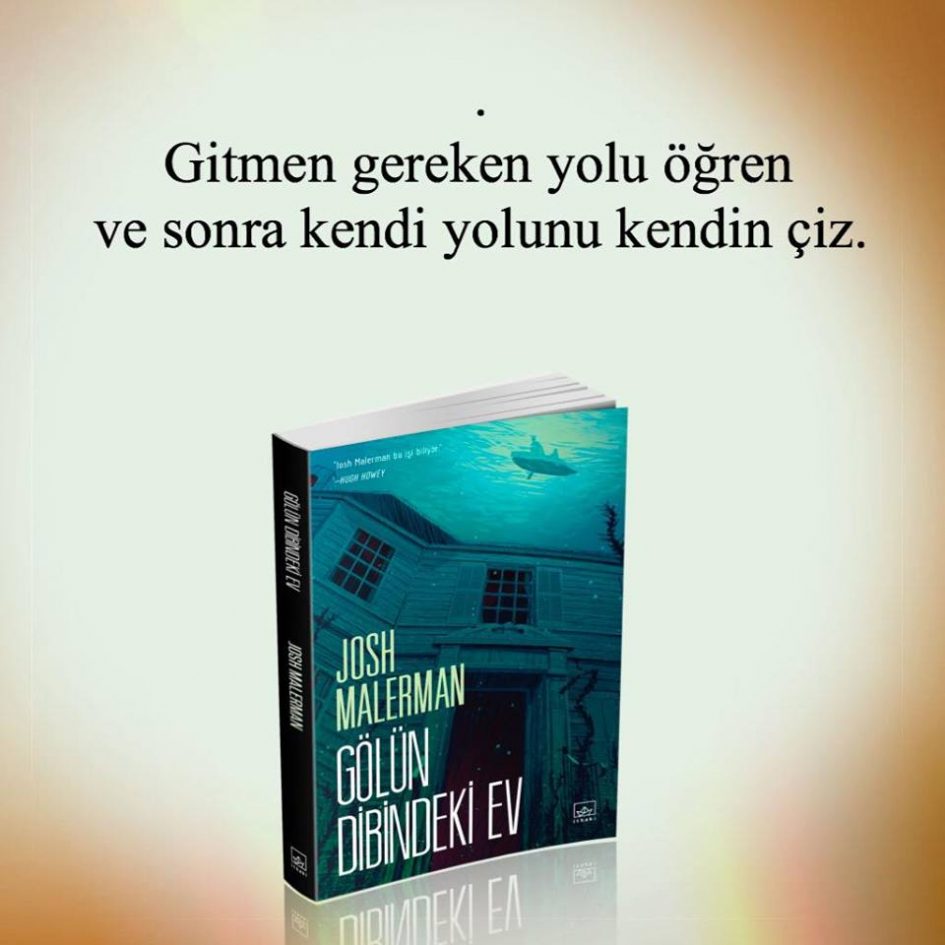 Gölün Dibindeki Ev, Josh Malerman