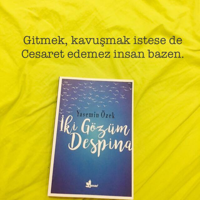 İki Gözüm Despina (Gitmek), Yasemin Özek