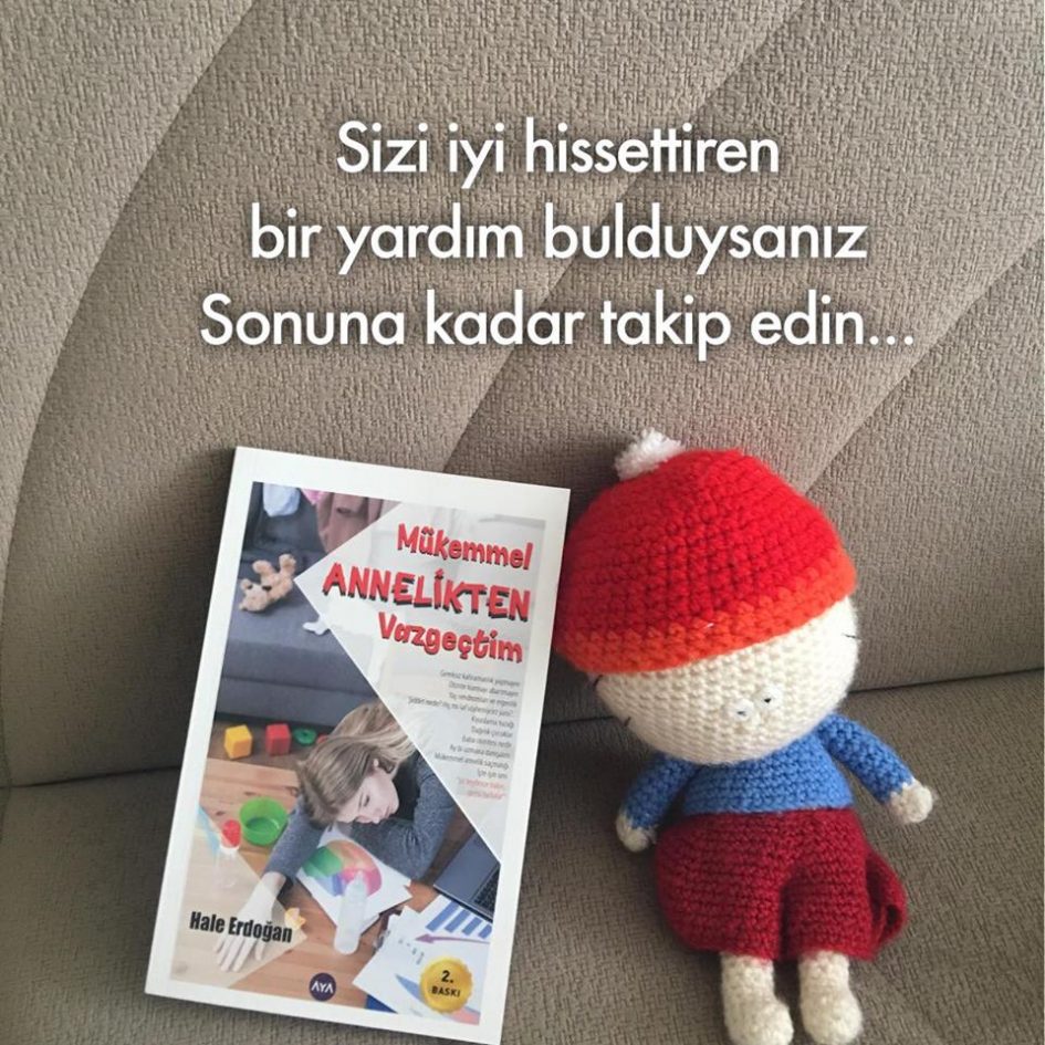 Mükemmel Annelikten Vazgeçtim (Takip), Hale Erdoğan